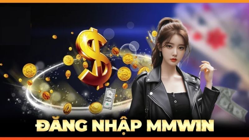 Đăng nhập Mmwin không chỉ là một quy trình để vào tài khoản của bạn